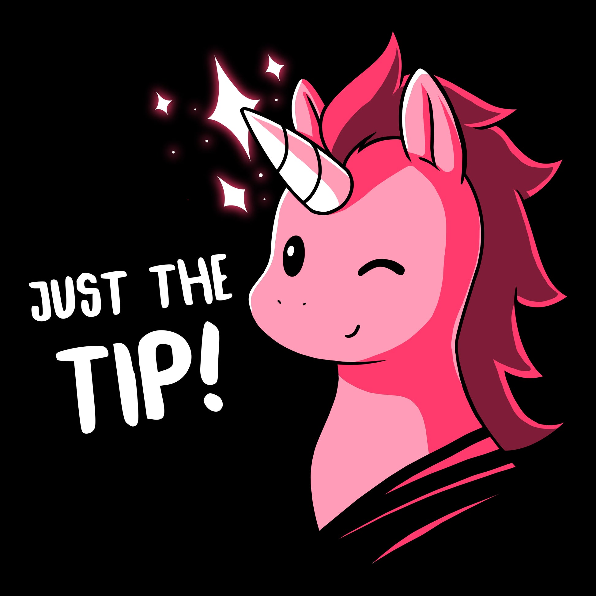 A graphic of a smiling pink unicorn with the text "Just The Tip (UU)" in white, against a black background on an Unstable Games Ringspun Cotton Tee.