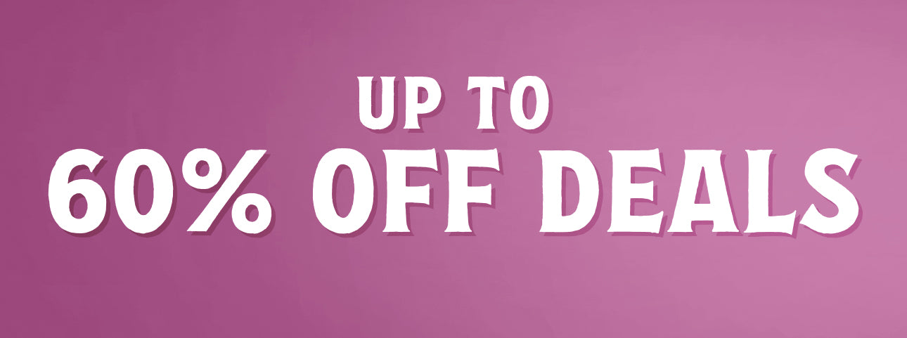 Up to 60% Off Deals